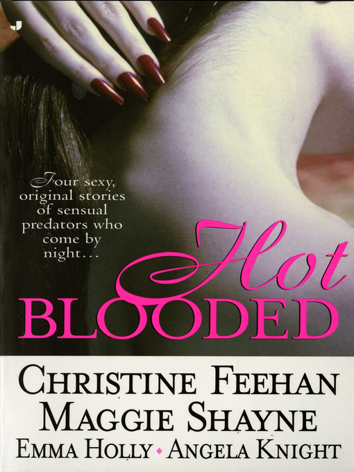 Title details for Hot Blooded by Christine Feehan - Available